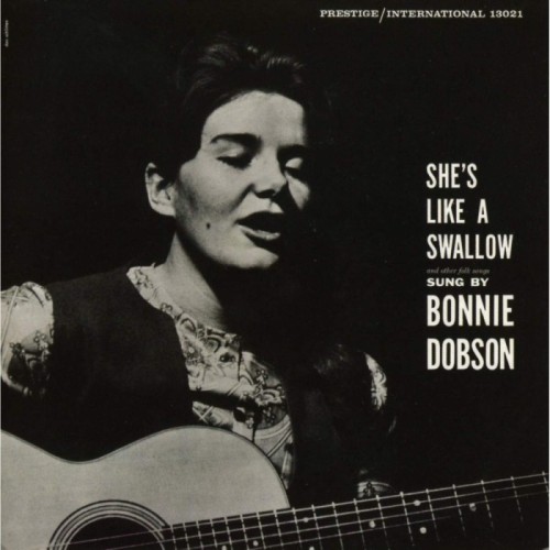 Bonnie Dobson - She's Like A Swallow