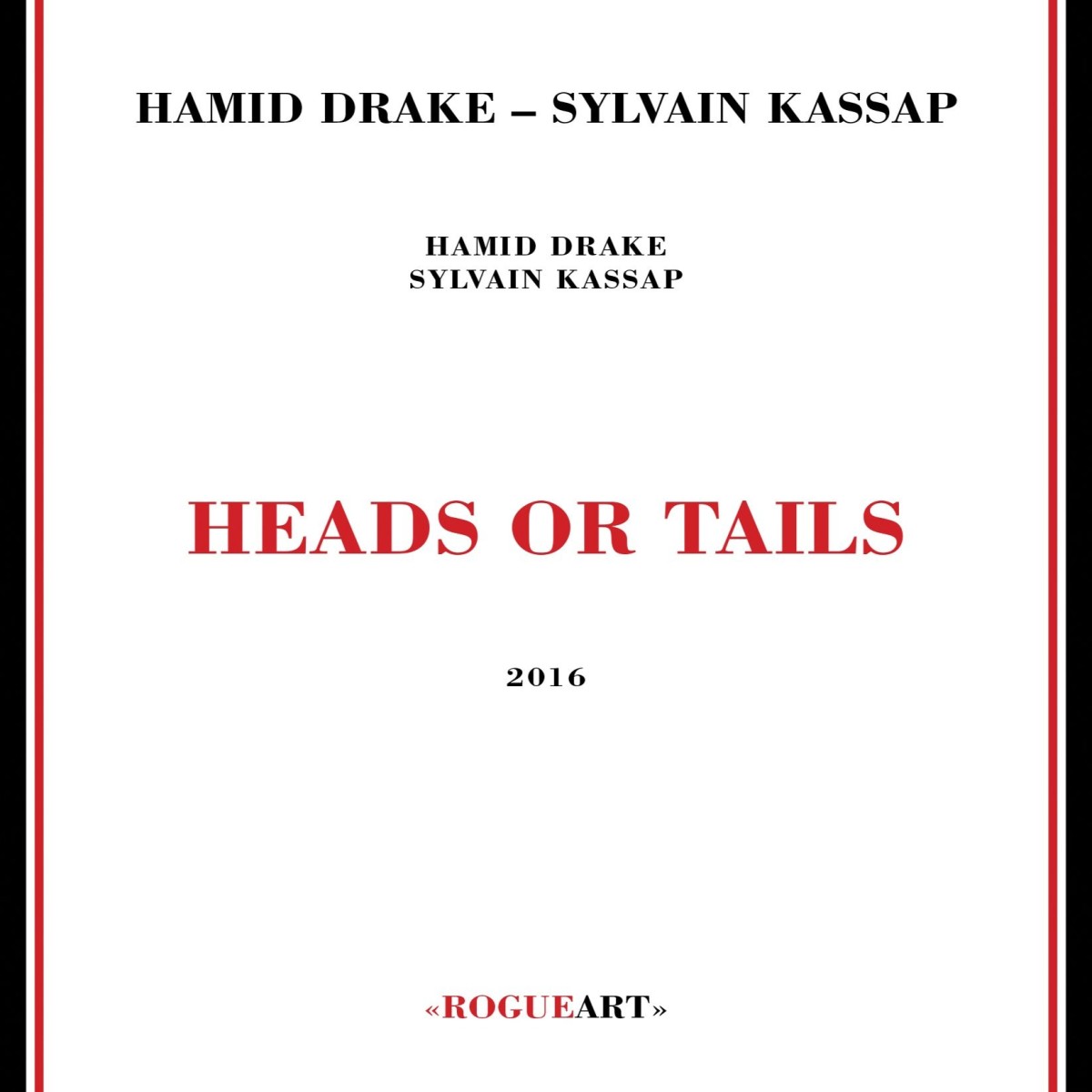 Hamid Drake & Sylvain Kassap - Heads Or Tails