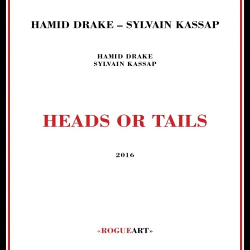 Hamid Drake & Sylvain Kassap - Heads Or Tails