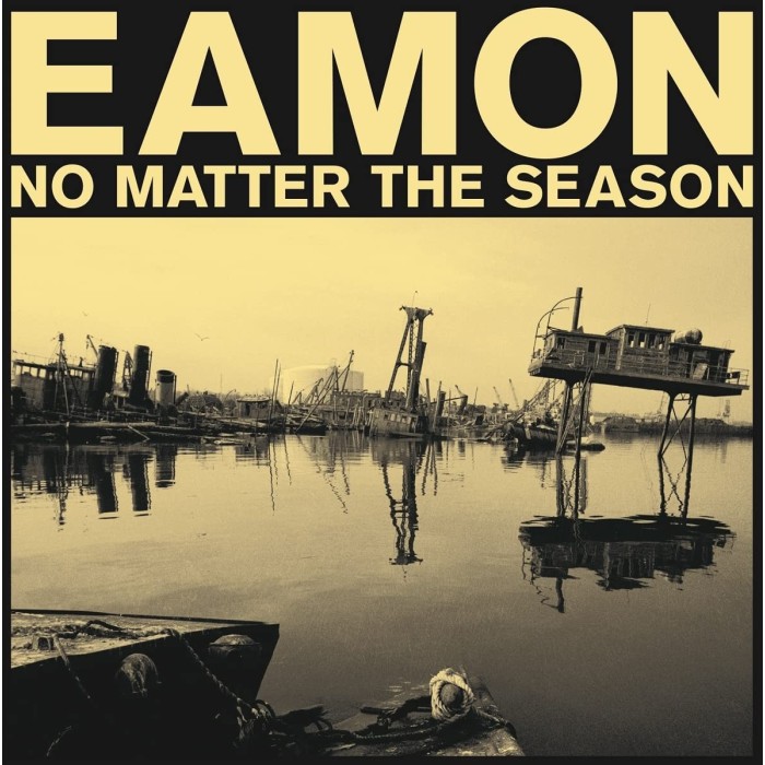 Eamon - No Matter The Season