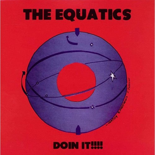 The Equatics - Doin It!!!!
