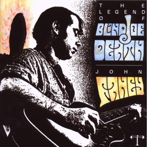 John Fahey - Legend Of Blind Joe