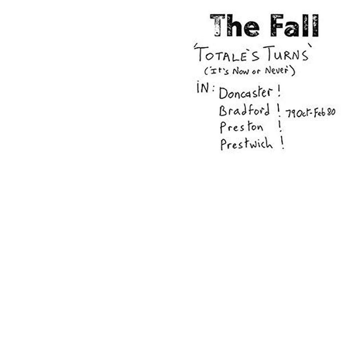 Fall - Totale's Turns (It's Now Or Never)
