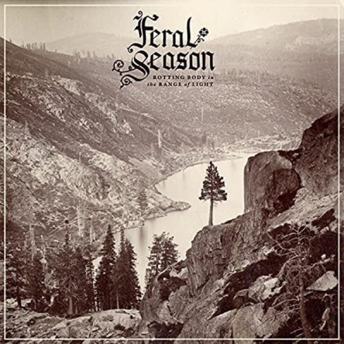 Feral Season - Rotting Body In The Range Of Light