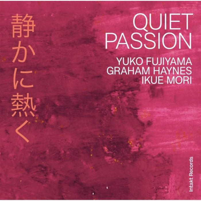 Fujiyama-Haynes-Mori - Quiet Passion