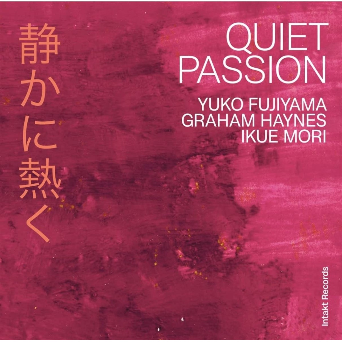 Fujiyama-Haynes-Mori - Quiet Passion