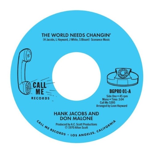 Hank Jacobs And Don Malone - The World Needs Changin' / Gettin’ On Down
