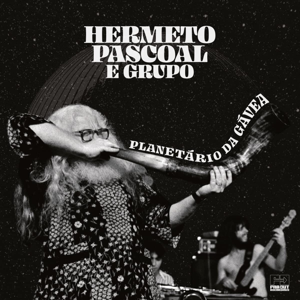 Hermeto Pascoal & Grupo - Live At Planetario Da Gavea (Recorded February 1981)