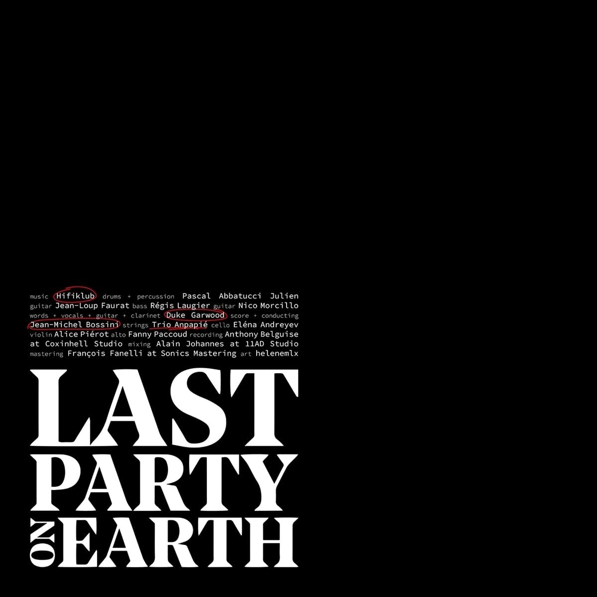 Hifiklub & Duke Garwood & Jean-Michel Bossini - Last Party On Earth