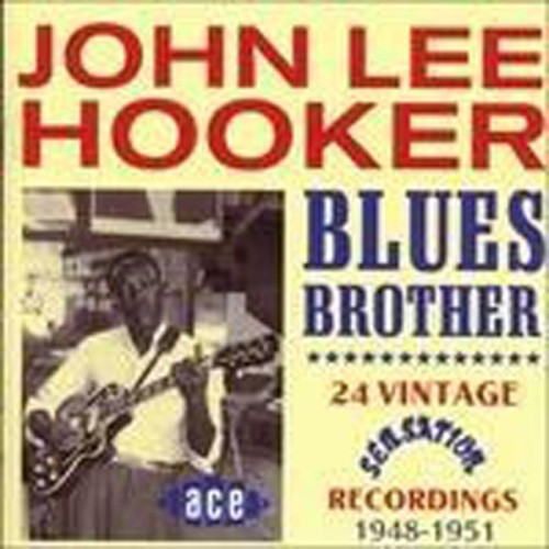 John Lee Hooker - Blues Brother