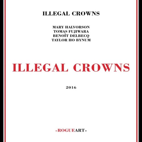 Illegal Crowns - Ilegal Crowns