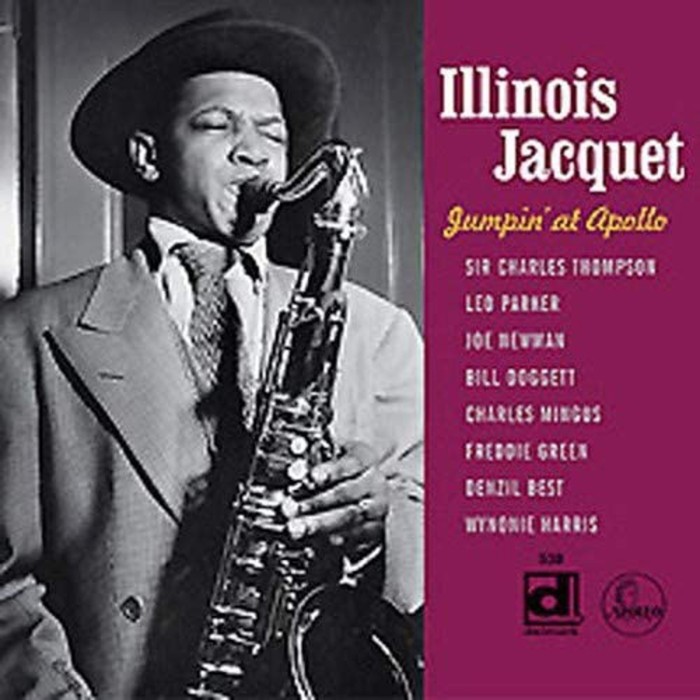 Illinois Jacquet - Jumpin' At Apollo