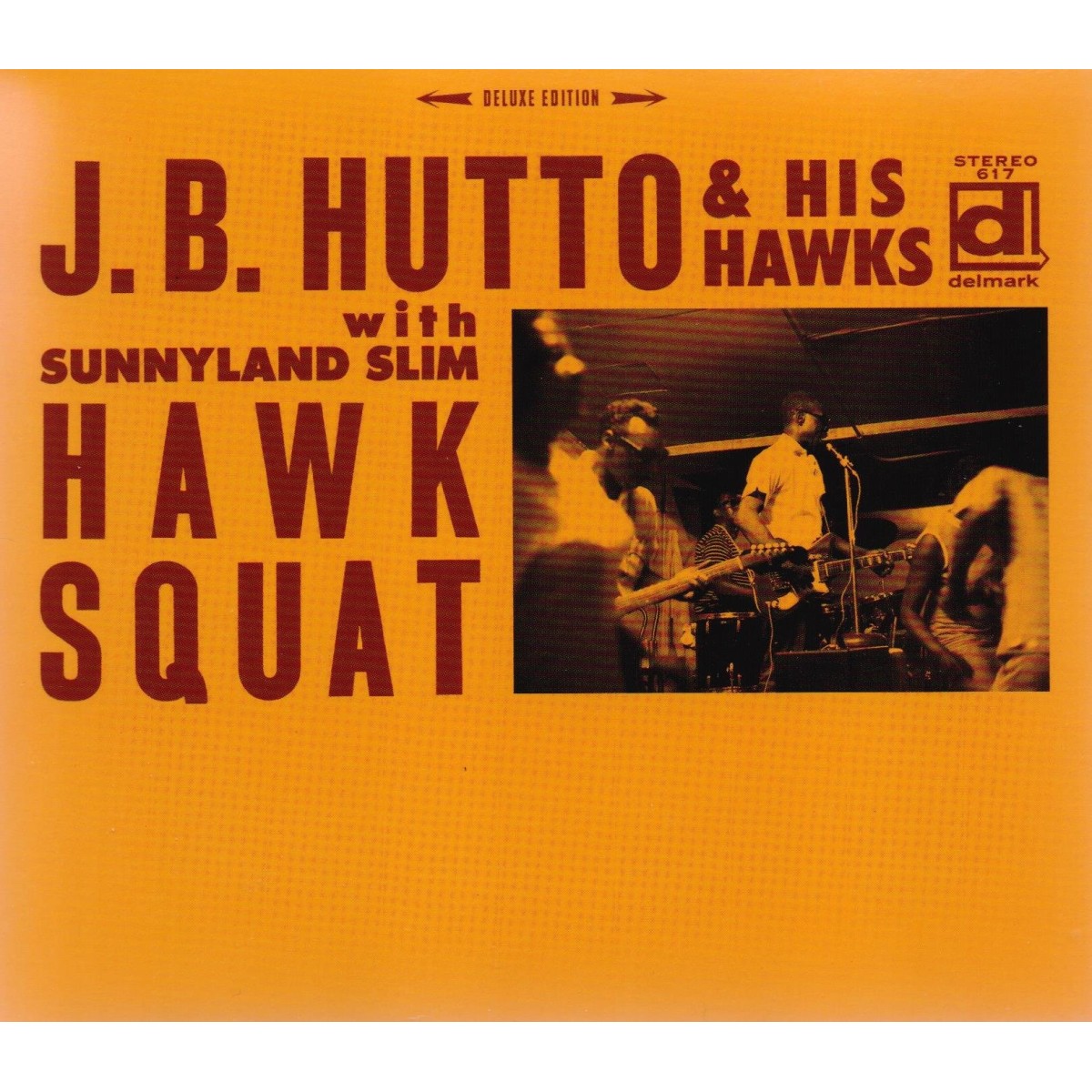 J.B. Hutto & The Hawks With Sunnyland Slim - Hawk Squat