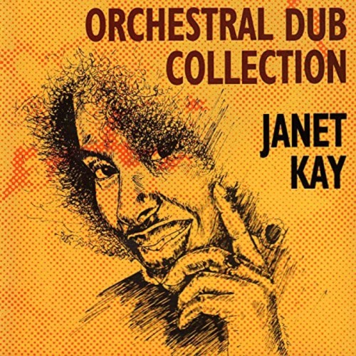 Janet Kay - Orchestral Dub Collection