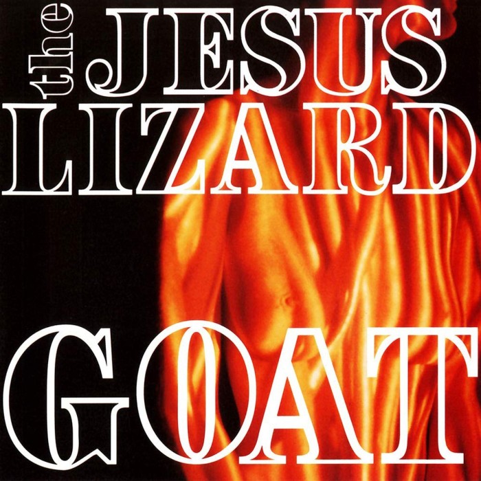 Jesus Lizard - Goat (Remaster / Reissue)