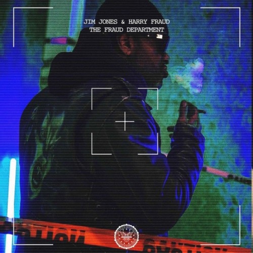 Jim Jones & Harry Fraud - The Fraud Department