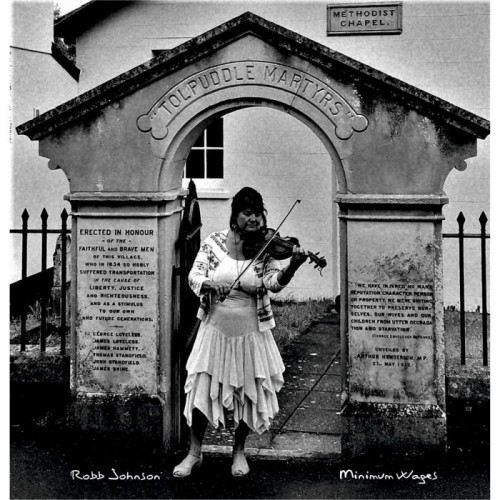 Robb Johnson - Minimum Wages