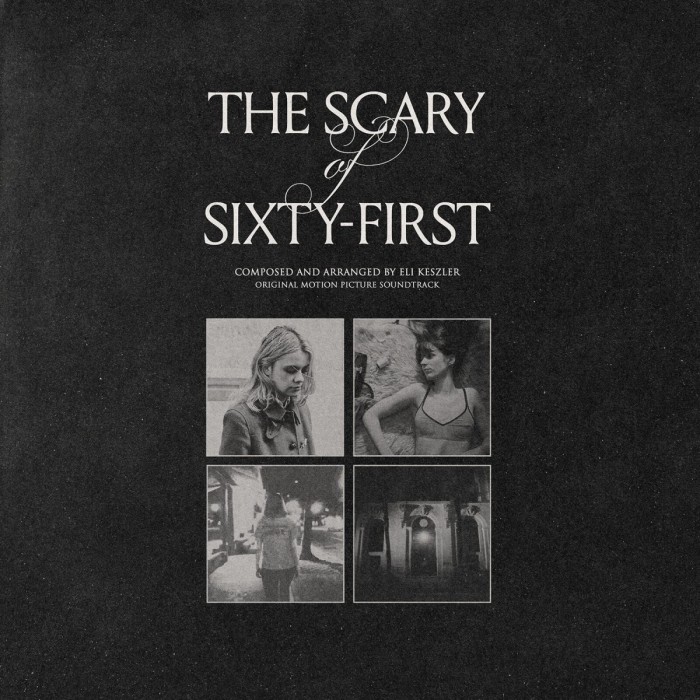 Eli Keszler - Scary Of Sixty-First (Original Soundtrack)