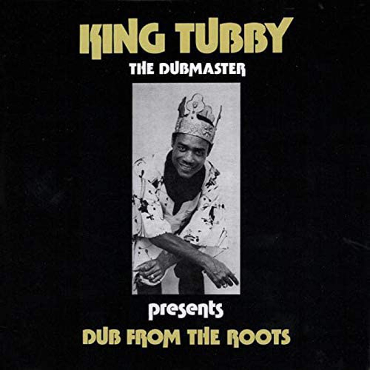 King Tubby - Dub From The Roots