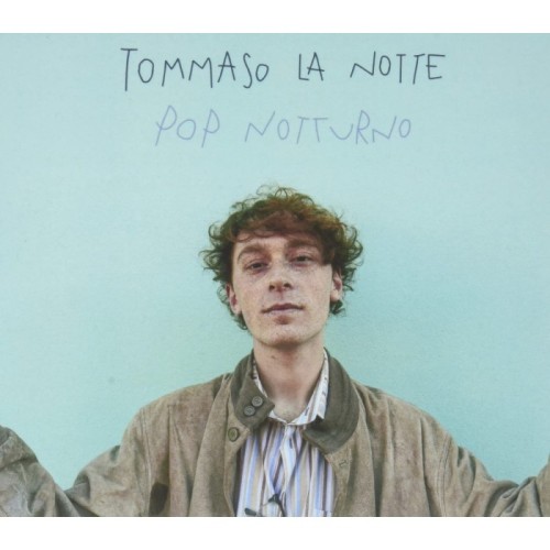 Tommaso La Notte - Pop Notturno
