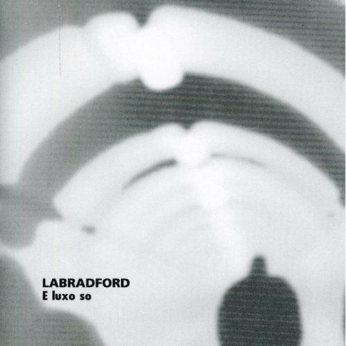 Labradford - E Luxo So