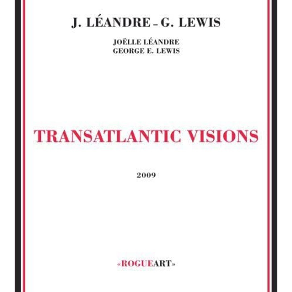 Joelle Leandre & George Lewis - Transatlantic Vision