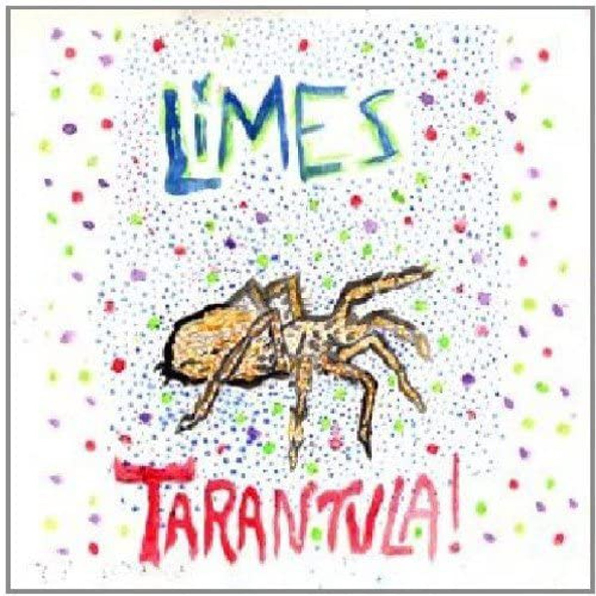 Limes - Tarantula