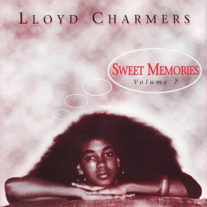 Lloyd Charmers - Sweet Memories Volume 7