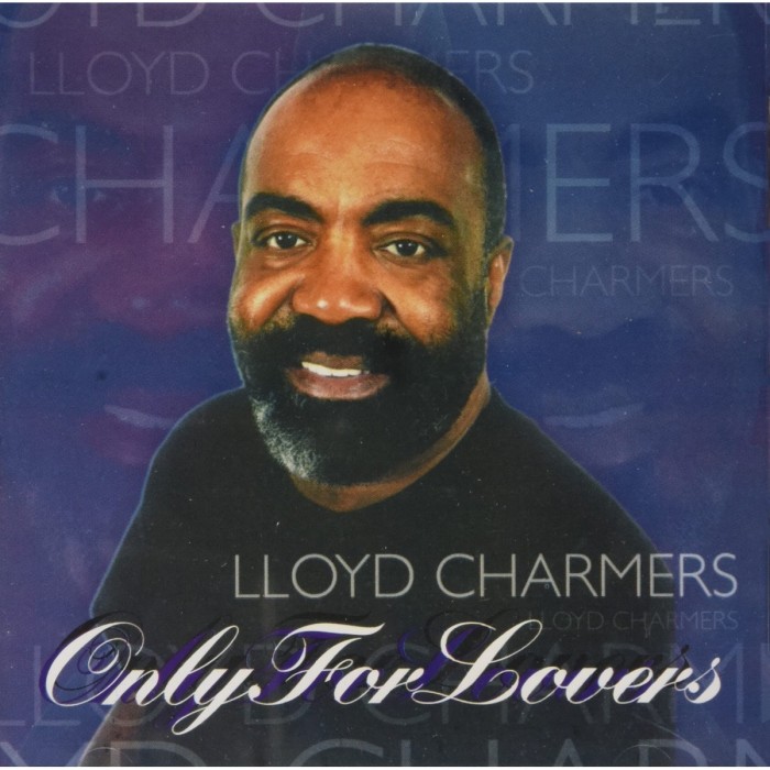 Lloyd Charmers - Only For Lovers