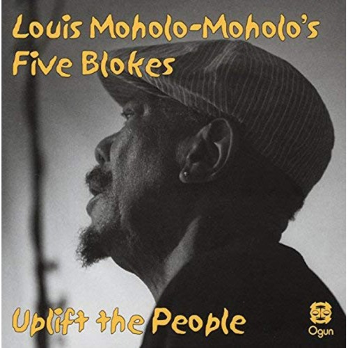 Louis Moholo-Moholo's Five Blokes - Uplift The People