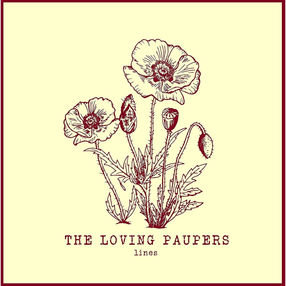 The Loving Paupers - Lines
