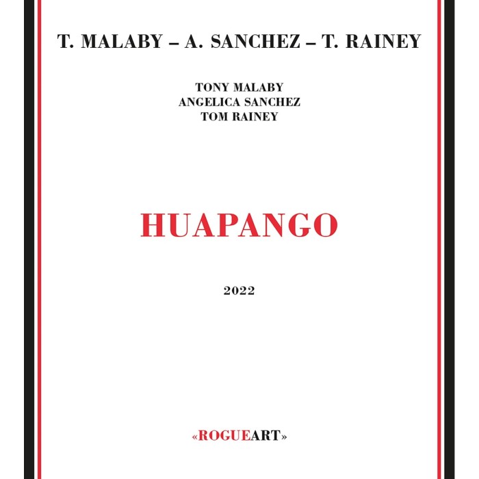 Tony Malaby & Angelica Sanchez & Tom Rainey - Huapango