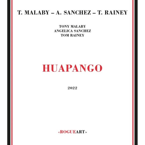 Tony Malaby & Angelica Sanchez & Tom Rainey - Huapango