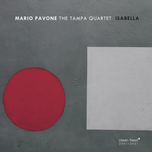 Mario Pavone & The Tampa Quartet - Isabella