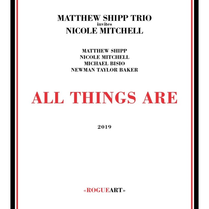Matthew Shipp Trio Invites Nicole Mitchell - All Things Are