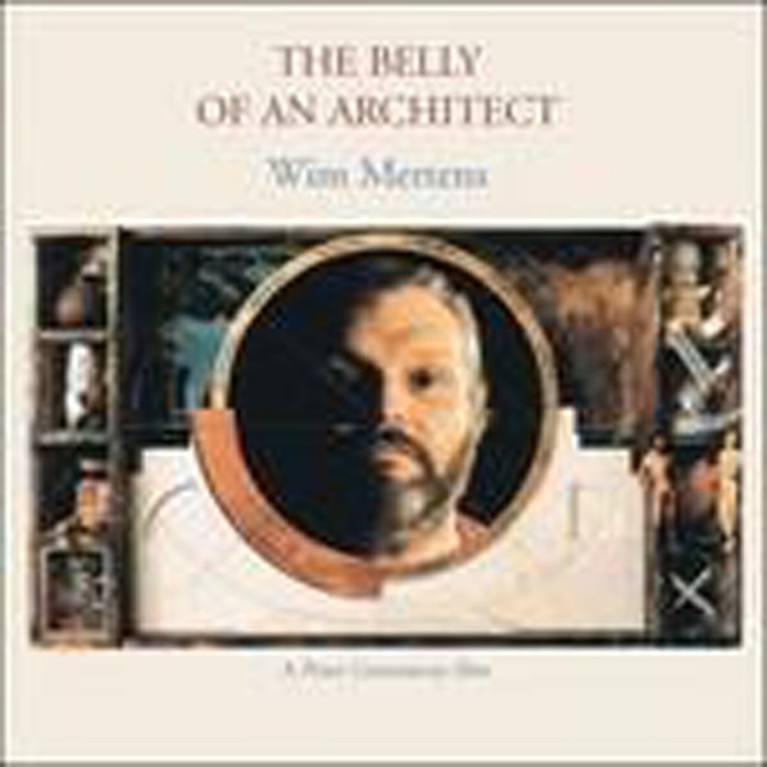 Wim Mertens - The Belly Of An Architect
