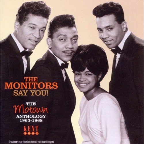 Monitors - Say You! The Motown Anthology 1963-1968