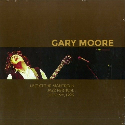Gary Moore - Live At The Montreux Jazz Festival, July 16Th 1995