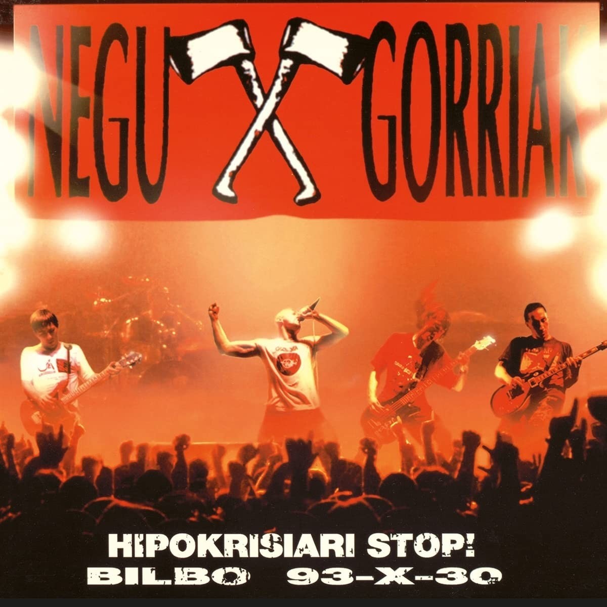 Negu Gorriak - Hipokrisiari Stop! Bilbo 93-X-30