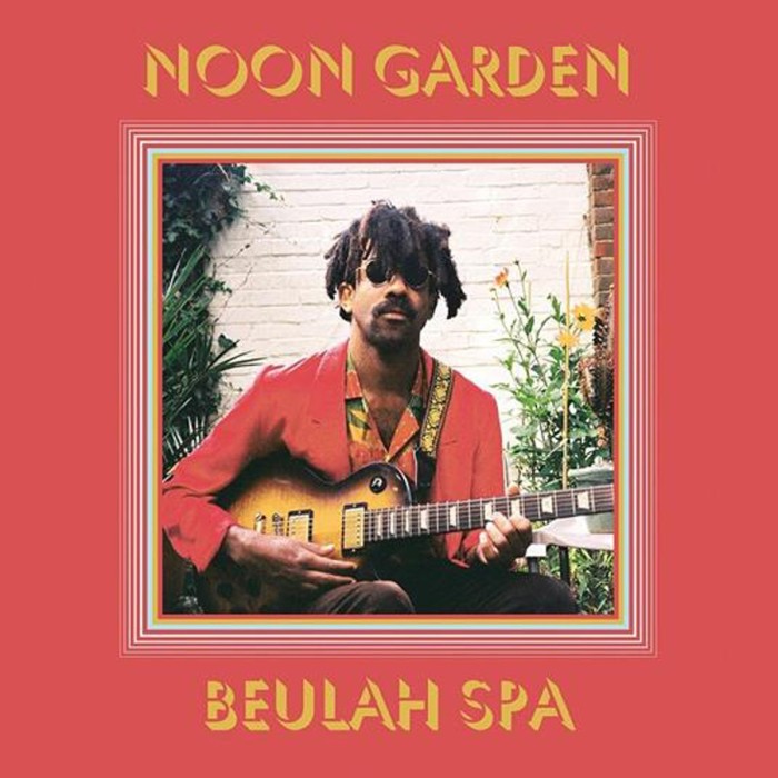 Noon Garden - Beulah Spa (Ochre Coloured Vinyl)