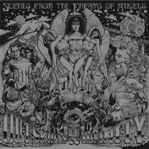Outskirts Of Infinity - Scenes From The Dreams Of Angels