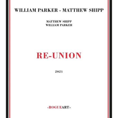 William Parker & Matthew Shipp - Re-Union