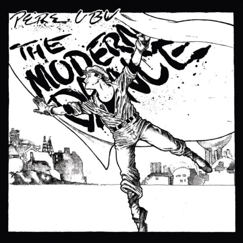 Pere Ubu - Modern Dance (White Vinyl)
