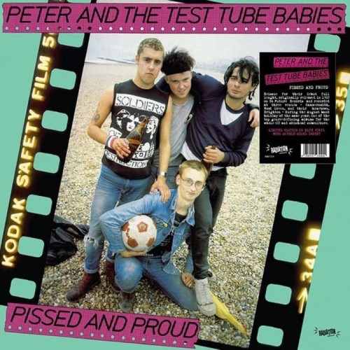 Peter & The Test Tube Babies - Pissed And Proud (Blue Vinyl)