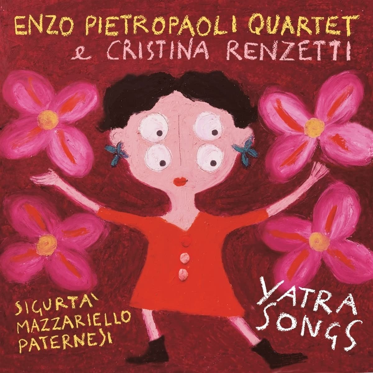 Enzo Pietropaoli Quartet & Cristina Renzetti - Yatra Songs