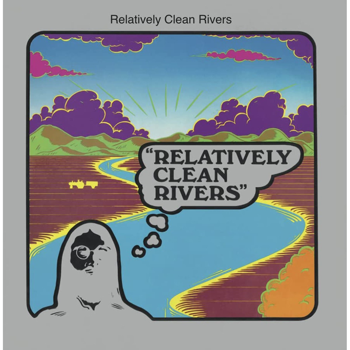 Relatively Clean Rivers - Relatively Clean Rivers