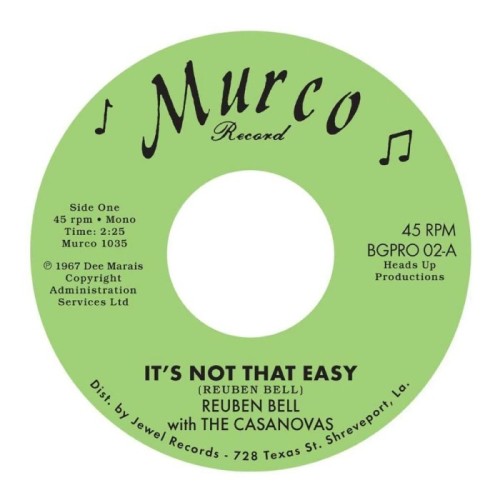 Reuben Bell With The Casanovas - It’s Not That Easy / Hummin’ A Sad Song