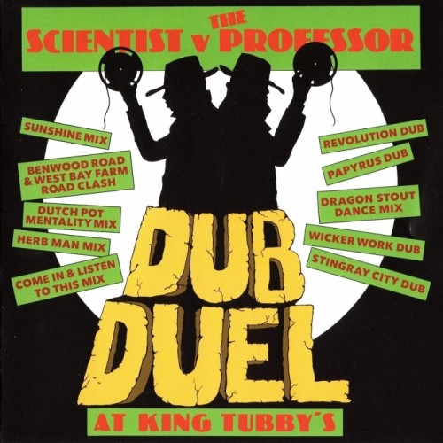 Scientist Vs The Professor - Duel Dub At King Tubby's
