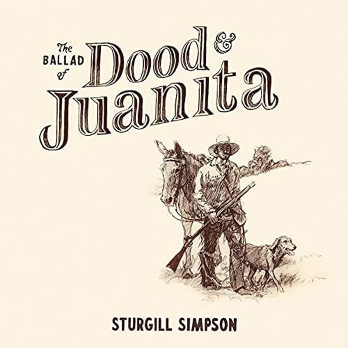 Sturgill Simpson - Ballad Of Dood & Juanita (Natural Vinyl + Illustration Insert)