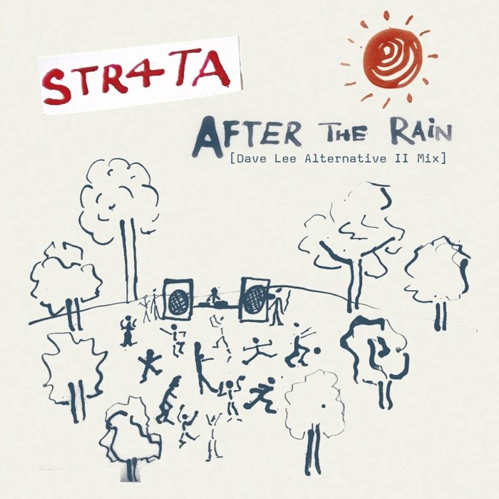 STR4TA - After The Rain (Dave Lee Alternative II Mix)